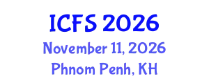 International Conference on Forensic Sciences (ICFS) November 11, 2026 - Phnom Penh, Cambodia
