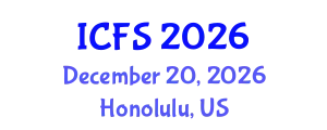 International Conference on Forensic Sciences (ICFS) December 20, 2026 - Honolulu, United States