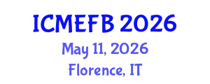International Conference on Management, Economics, Finance and Business (ICMEFB) May 11, 2026 - Florence, Italy