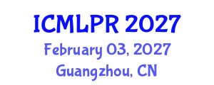 International Conference on Machine Learning and Pattern Recognition (ICMLPR) February 03, 2027 - Guangzhou, China
