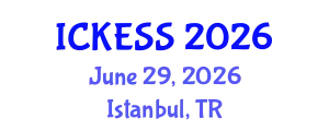International Conference on Kinesiology, Exercise and Sport Sciences (ICKESS) June 29, 2026 - Istanbul, Turkey