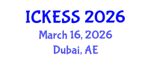 International Conference on Kinesiology, Exercise and Sport Sciences (ICKESS) March 16, 2026 - Dubai, United Arab Emirates