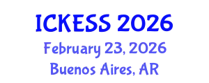 International Conference on Kinesiology, Exercise and Sport Sciences (ICKESS) February 23, 2026 - Buenos Aires, Argentina