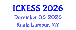 International Conference on Kinesiology, Exercise and Sport Sciences (ICKESS) December 06, 2026 - Kuala Lumpur, Malaysia