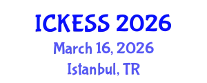 International Conference on Kinesiology, Exercise and Sport Sciences (ICKESS) March 16, 2026 - Istanbul, Turkey