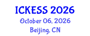 International Conference on Kinesiology, Exercise and Sport Sciences (ICKESS) October 06, 2026 - Beijing, China