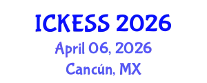 International Conference on Kinesiology, Exercise and Sport Sciences (ICKESS) April 06, 2026 - Cancún, Mexico