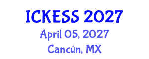 International Conference on Kinesiology, Exercise and Sport Sciences (ICKESS) April 05, 2027 - Cancún, Mexico