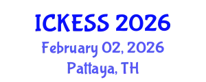 International Conference on Kinesiology, Exercise and Sport Sciences (ICKESS) February 02, 2026 - Pattaya, Thailand