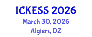 International Conference on Kinesiology, Exercise and Sport Sciences (ICKESS) March 30, 2026 - Algiers, Algeria