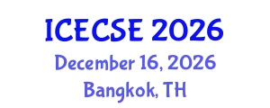 International Conference on Electrical and Computer Systems Engineering (ICECSE) December 16, 2026 - Bangkok, Thailand
