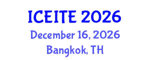 International Conference on Environmental, Infrastructure and Transportation Engineering (ICEITE) December 16, 2026 - Bangkok, Thailand