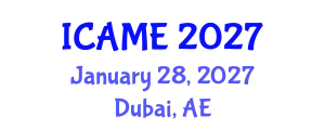 International Conference on Aeronautical and Mechanical Engineering (ICAME) January 28, 2027 - Dubai, United Arab Emirates
