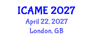 International Conference on Aeronautical and Mechanical Engineering (ICAME) April 22, 2027 - London, United Kingdom