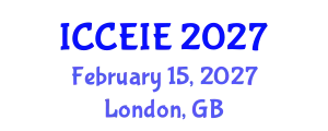 International Conference on Civil, Environmental and Infrastructure Engineering (ICCEIE) February 15, 2027 - London, United Kingdom