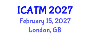 International Conference on Air Transport Management (ICATM) February 15, 2027 - London, United Kingdom