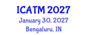 International Conference on Air Transport Management (ICATM) January 30, 2027 - Bengaluru, India