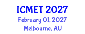 International Conference on Materials Engineering and Technology (ICMET) February 01, 2027 - Melbourne, Australia