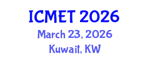 International Conference on Materials Engineering and Technology (ICMET) March 23, 2026 - Kuwait, Kuwait