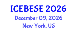 International Conference on Environmental, Biological, Ecological Sciences and Engineering (ICEBESE) December 09, 2026 - New York, United States