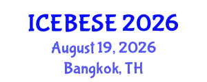 International Conference on Environmental, Biological, Ecological Sciences and Engineering (ICEBESE) August 19, 2026 - Bangkok, Thailand