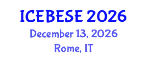 International Conference on Environmental, Biological, Ecological Sciences and Engineering (ICEBESE) December 13, 2026 - Rome, Italy