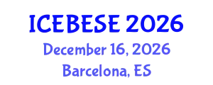 International Conference on Environmental, Biological, Ecological Sciences and Engineering (ICEBESE) December 16, 2026 - Barcelona, Spain