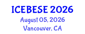 International Conference on Environmental, Biological, Ecological Sciences and Engineering (ICEBESE) August 05, 2026 - Vancouver, Canada