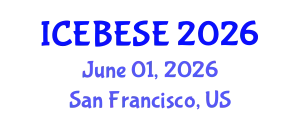 International Conference on Environmental, Biological, Ecological Sciences and Engineering (ICEBESE) June 01, 2026 - San Francisco, United States