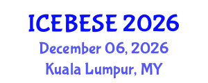International Conference on Environmental, Biological, Ecological Sciences and Engineering (ICEBESE) December 06, 2026 - Kuala Lumpur, Malaysia