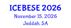 International Conference on Environmental, Biological, Ecological Sciences and Engineering (ICEBESE) November 15, 2026 - Jeddah, Saudi Arabia