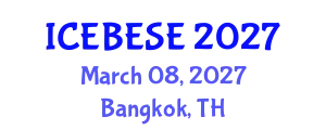 International Conference on Environmental, Biological, Ecological Sciences and Engineering (ICEBESE) March 08, 2027 - Bangkok, Thailand
