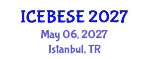 International Conference on Environmental, Biological, Ecological Sciences and Engineering (ICEBESE) May 06, 2027 - Istanbul, Turkey