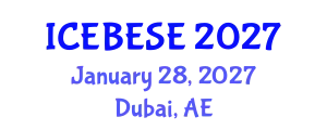 International Conference on Environmental, Biological, Ecological Sciences and Engineering (ICEBESE) January 28, 2027 - Dubai, United Arab Emirates