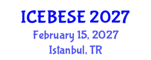 International Conference on Environmental, Biological, Ecological Sciences and Engineering (ICEBESE) February 15, 2027 - Istanbul, Turkey