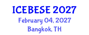 International Conference on Environmental, Biological, Ecological Sciences and Engineering (ICEBESE) February 04, 2027 - Bangkok, Thailand