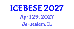 International Conference on Environmental, Biological, Ecological Sciences and Engineering (ICEBESE) April 29, 2027 - Jerusalem, Israel