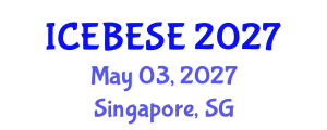 International Conference on Environmental, Biological, Ecological Sciences and Engineering (ICEBESE) May 03, 2027 - Singapore, Singapore