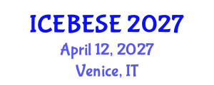 International Conference on Environmental, Biological, Ecological Sciences and Engineering (ICEBESE) April 12, 2027 - Venice, Italy