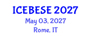 International Conference on Environmental, Biological, Ecological Sciences and Engineering (ICEBESE) May 03, 2027 - Rome, Italy