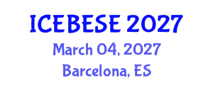 International Conference on Environmental, Biological, Ecological Sciences and Engineering (ICEBESE) March 04, 2027 - Barcelona, Spain
