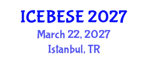 International Conference on Environmental, Biological, Ecological Sciences and Engineering (ICEBESE) March 22, 2027 - Istanbul, Turkey