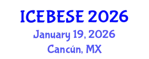 International Conference on Environmental, Biological, Ecological Sciences and Engineering (ICEBESE) January 19, 2026 - Cancún, Mexico