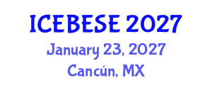 International Conference on Environmental, Biological, Ecological Sciences and Engineering (ICEBESE) January 23, 2027 - Cancún, Mexico