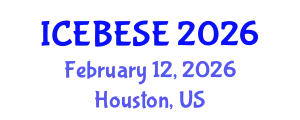 International Conference on Environmental, Biological, Ecological Sciences and Engineering (ICEBESE) February 12, 2026 - Houston, United States