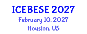 International Conference on Environmental, Biological, Ecological Sciences and Engineering (ICEBESE) February 10, 2027 - Houston, United States