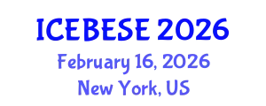 International Conference on Environmental, Biological, Ecological Sciences and Engineering (ICEBESE) February 16, 2026 - New York, United States