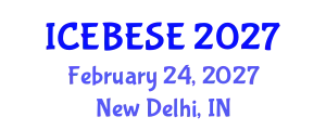International Conference on Environmental, Biological, Ecological Sciences and Engineering (ICEBESE) February 24, 2027 - New Delhi, India
