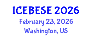 International Conference on Environmental, Biological, Ecological Sciences and Engineering (ICEBESE) February 23, 2026 - Washington, United States