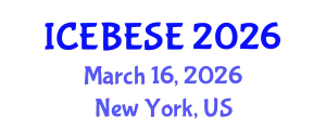 International Conference on Environmental, Biological, Ecological Sciences and Engineering (ICEBESE) March 16, 2026 - New York, United States